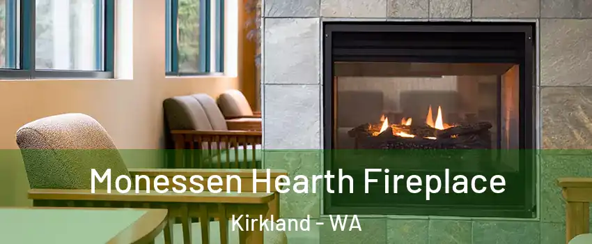  Monessen Hearth Fireplace Kirkland - WA