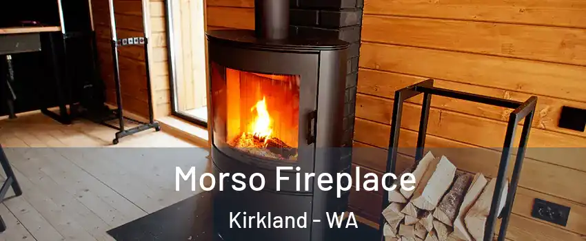  Morso Fireplace Kirkland - WA